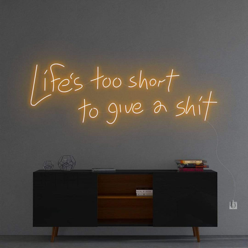 'Life Is Too Short To Give A Sh*t' Neon Sign NeonPilgrim