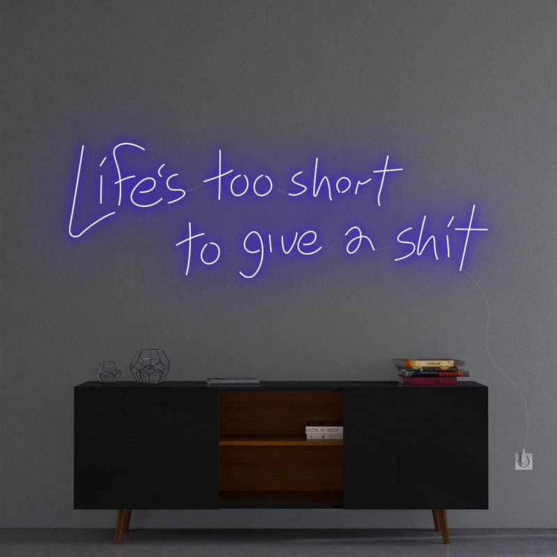 'Life Is Too Short To Give A Sh*t' Neon Sign NeonPilgrim