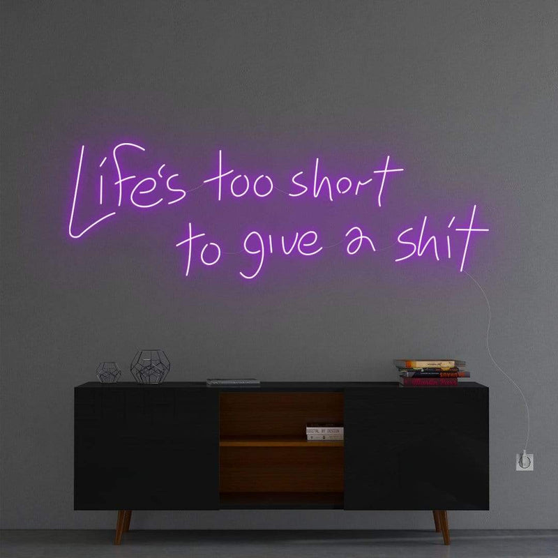 'Life Is Too Short To Give A Sh*t' Neon Sign NeonPilgrim