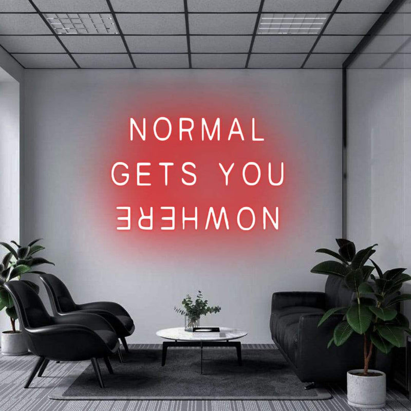 'Normal Gets You Nowhere' Neon Sign NeonPilgrim