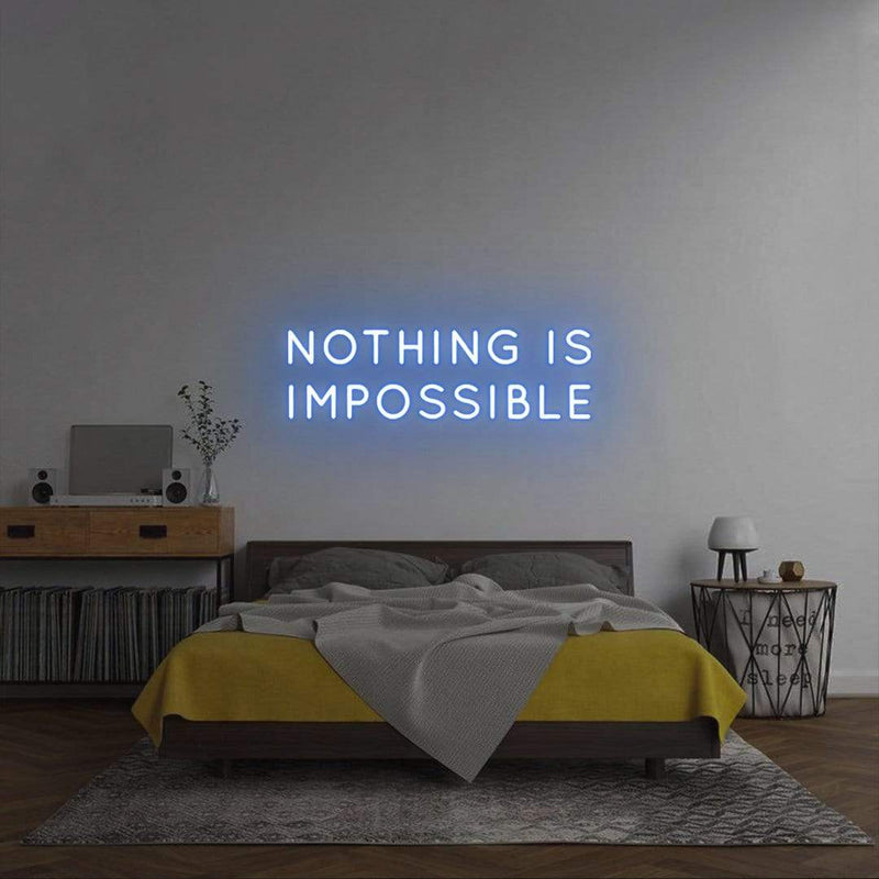 'Nothing is impossible' Neon Sign NeonPilgrim