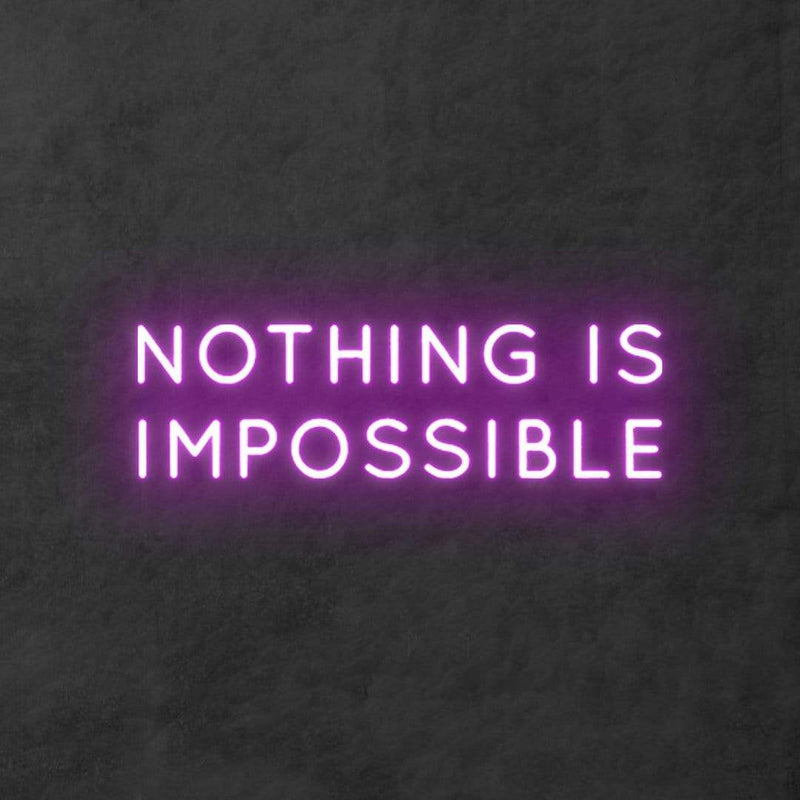 'Nothing is impossible' Neon Sign NeonPilgrim