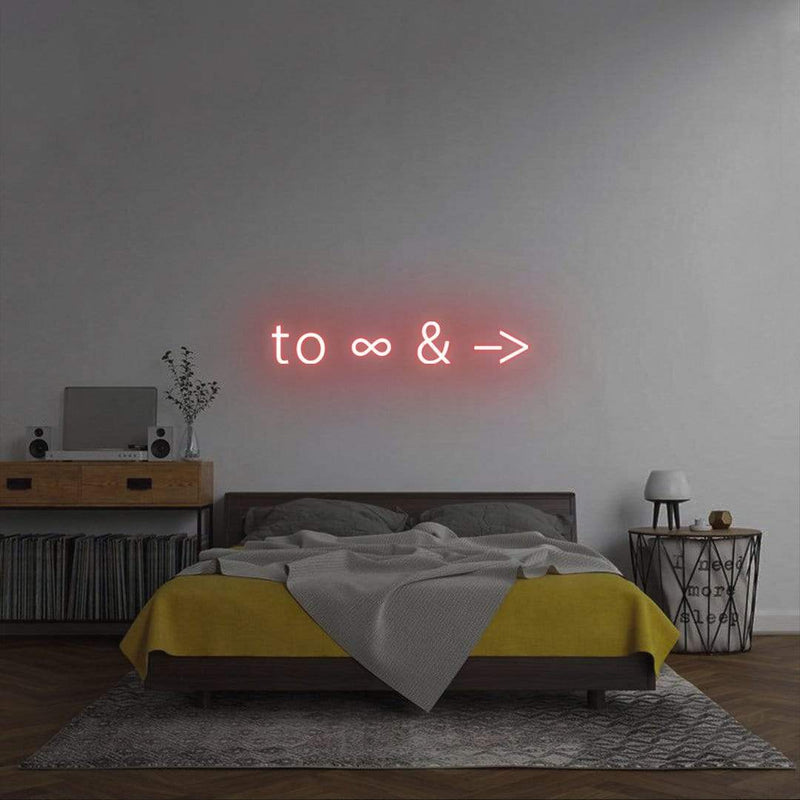 'To Infinity and Beyond' Neon Sign NeonPilgrim